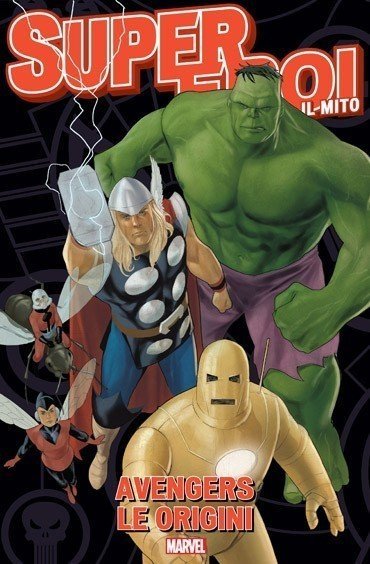 Supereroi Il Mito Avengers Le Origini