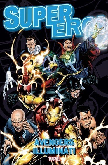 Supereroi Il Mito 15 – Avengers Gli Illuminati